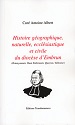 Histoire du diocèse d'Embrun,Antoine Albert, édition 2006