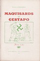 Maquisards et Gestapo : couverture