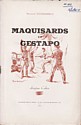 Maquisards et Gestapo : couverture